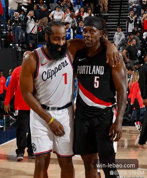乐宝体育平台观赛新手教程：从快船vs开拓者看NBA伤病与赛程管理